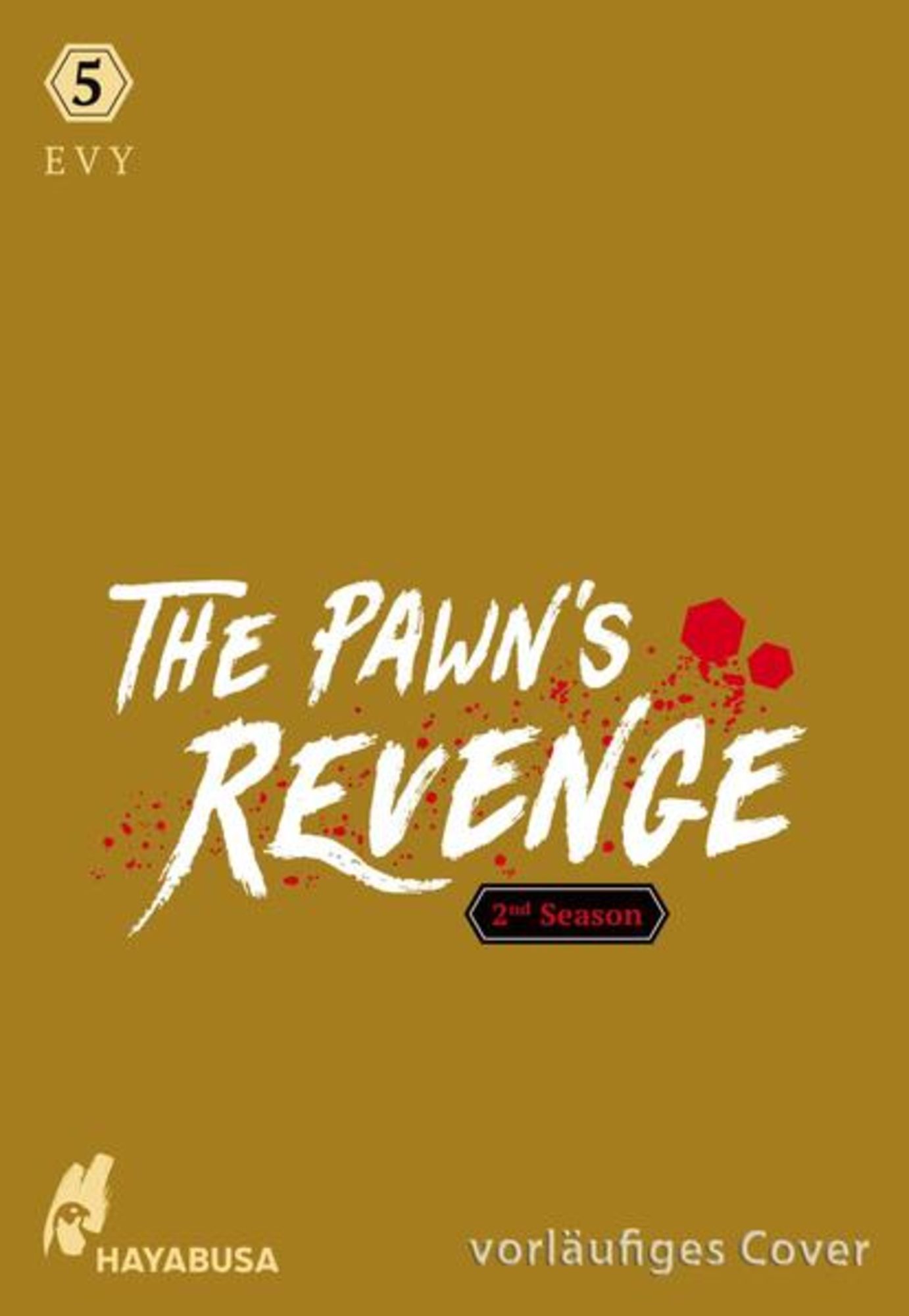 The Pawn's Revenge 5: Dramatischer Boys Love Thriller by Evy