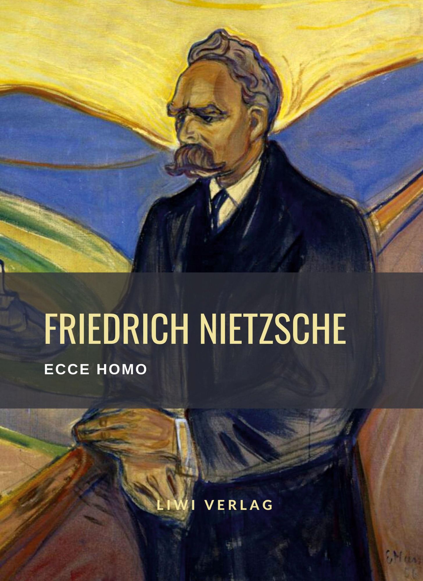 "Friedrich Nietzsche: Ecce homo. Vollständige Neuausgabe" online kaufen