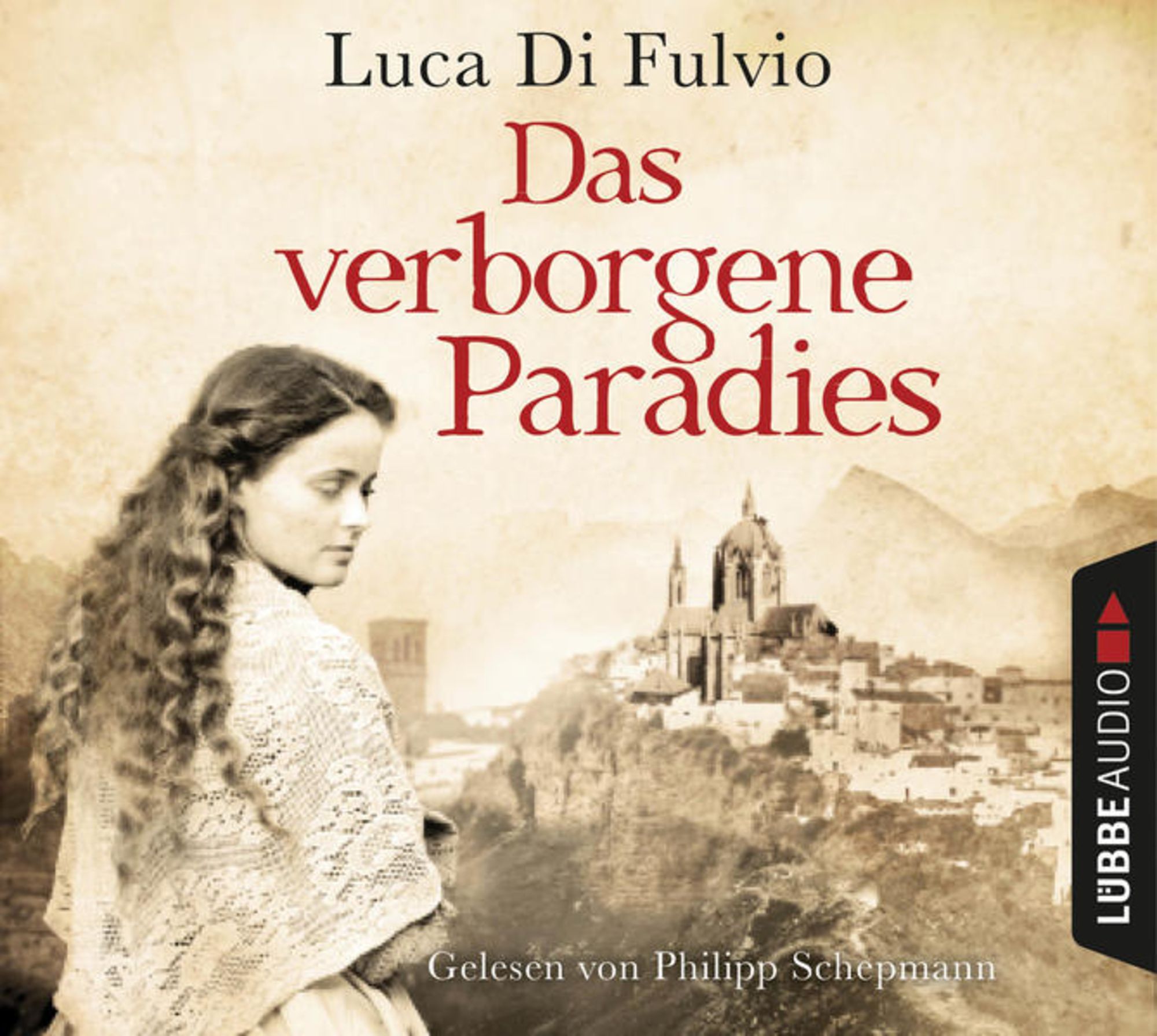 Das verborgene Paradies' von 'Luca Di Fulvio' - Hörbuch