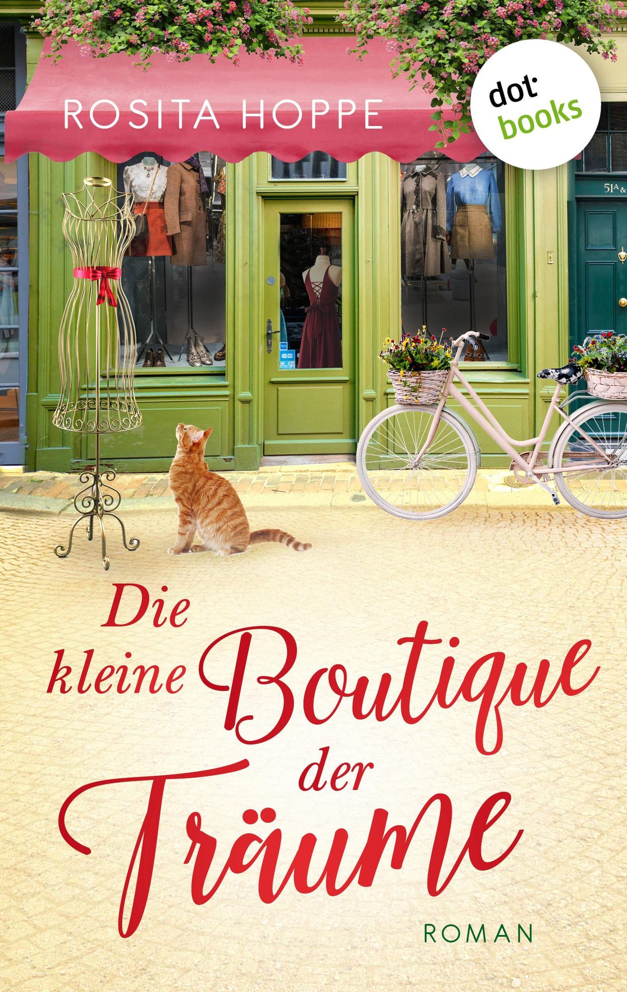 Die kleine Boutique der Tr ume von Rosita Hoppe eBook