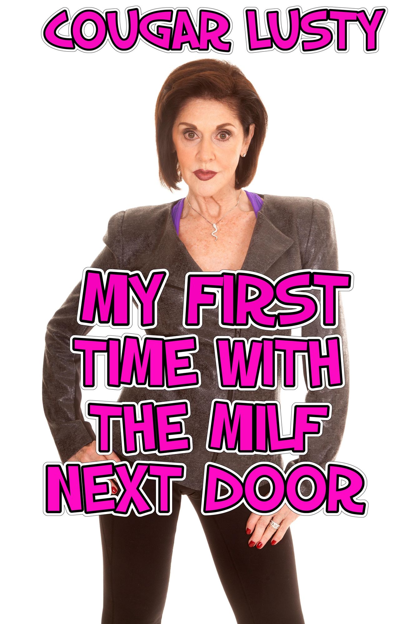 My First Time With The Milf Next Door' von 'Cougar Lusty' - eBook