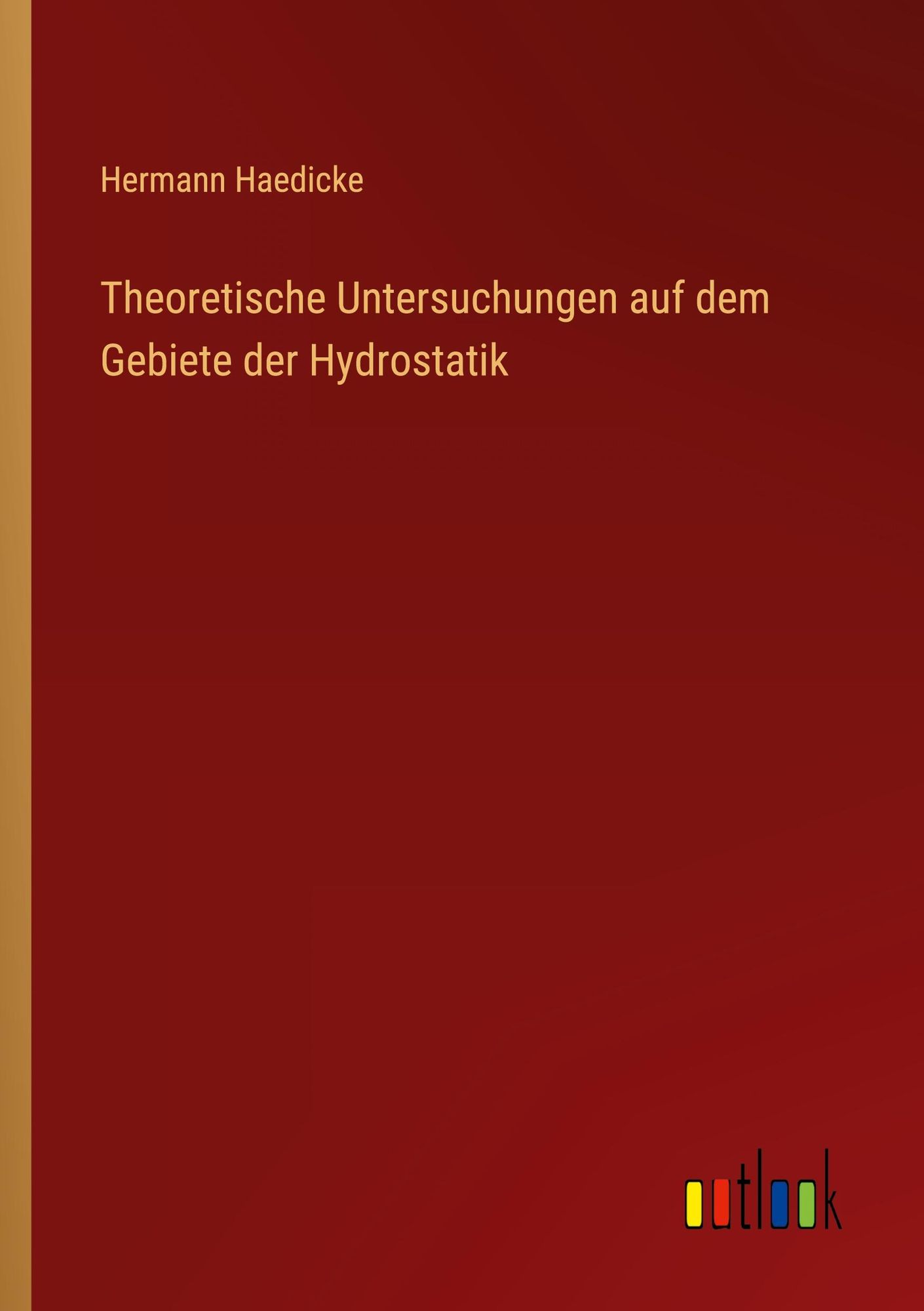 'Theoretische Untersuchungen Auf Dem Gebiete Der Hydrostatik' Von ...