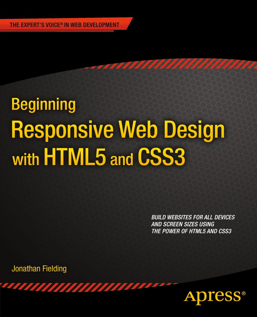 'Beginning Responsive Web Design with HTML5 and CSS3' von 'Jonathan ...