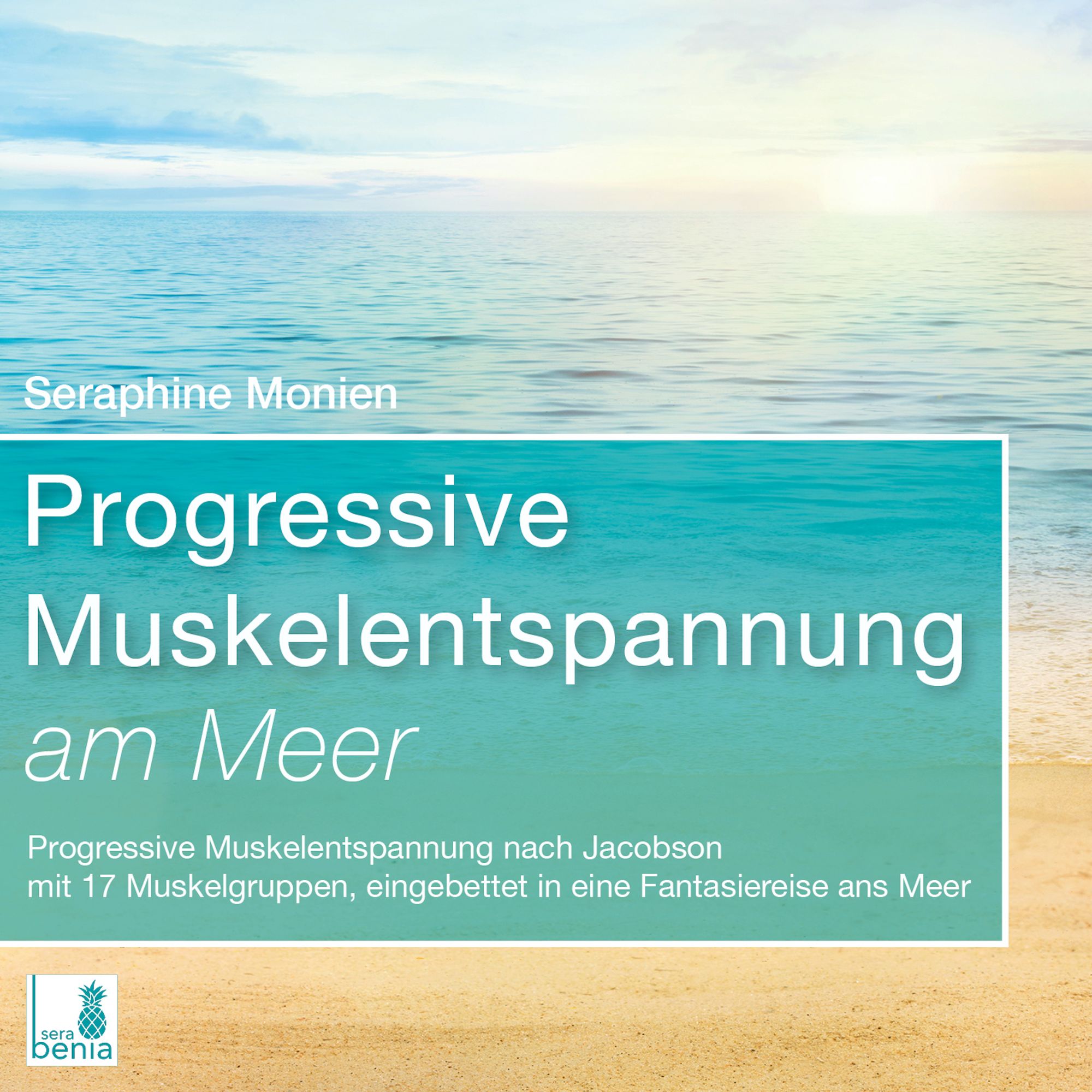Progressive Muskelentspannung am Meer {Progressive