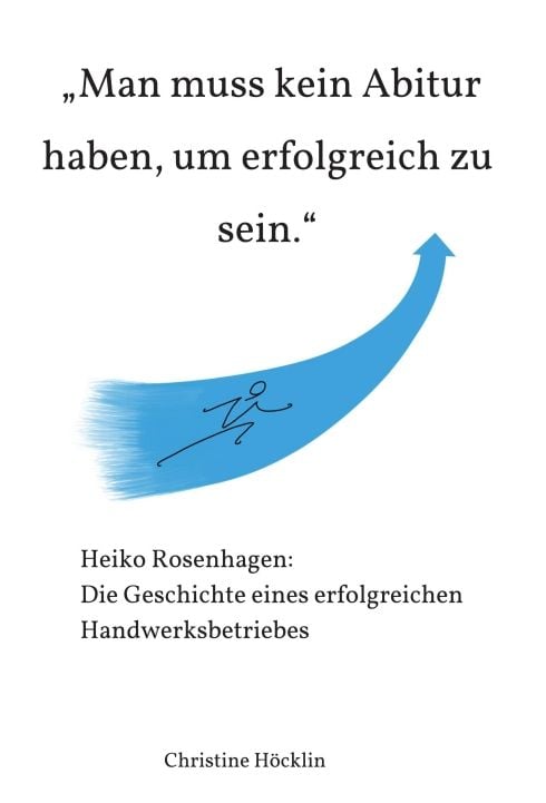 Ist Es Schlimm Kein Abitur Zu Haben ""Man muss kein Abitur haben, um erfolgreich zu sein."" online kaufen