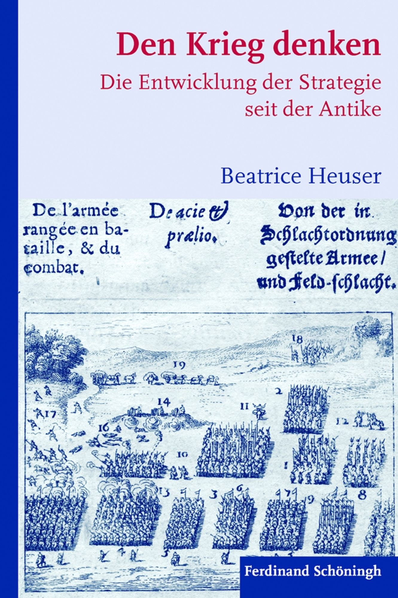 Den Krieg denken von Beatrice Heuser Buch 978 3 506 76832 2