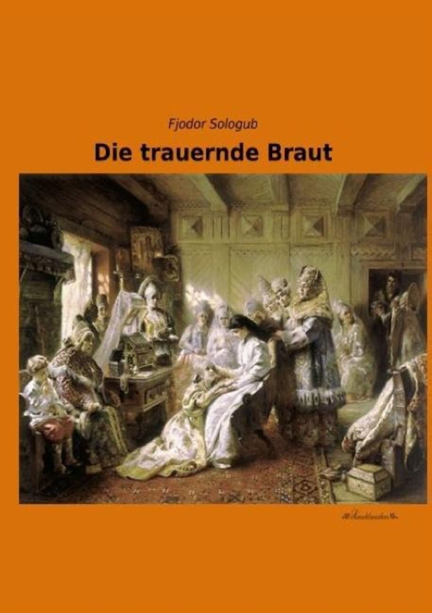 Die trauernde Braut von Fjodor Sologub - Buch - 978-3-95563-325-7