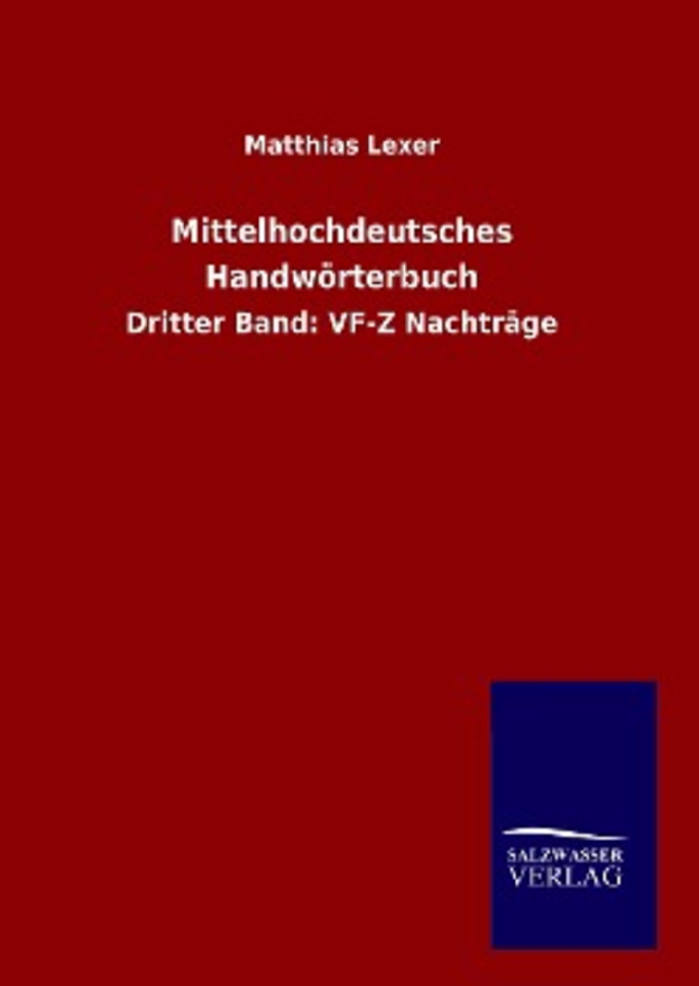 Mittelhochdeutsches Handwörterbuch' von 'Matthias Lexer' - Buch