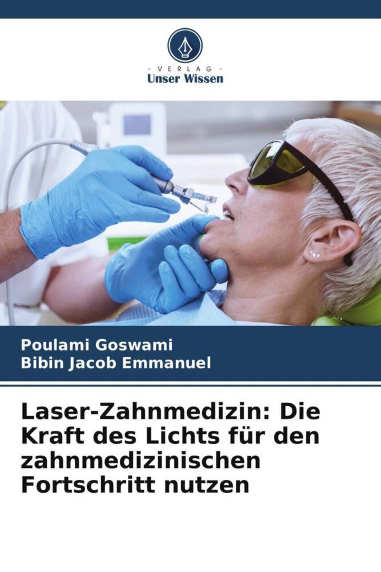 'Laser-Zahnmedizin: Die Kraft Des Lichts Für Den Zahnmedizinischen ...