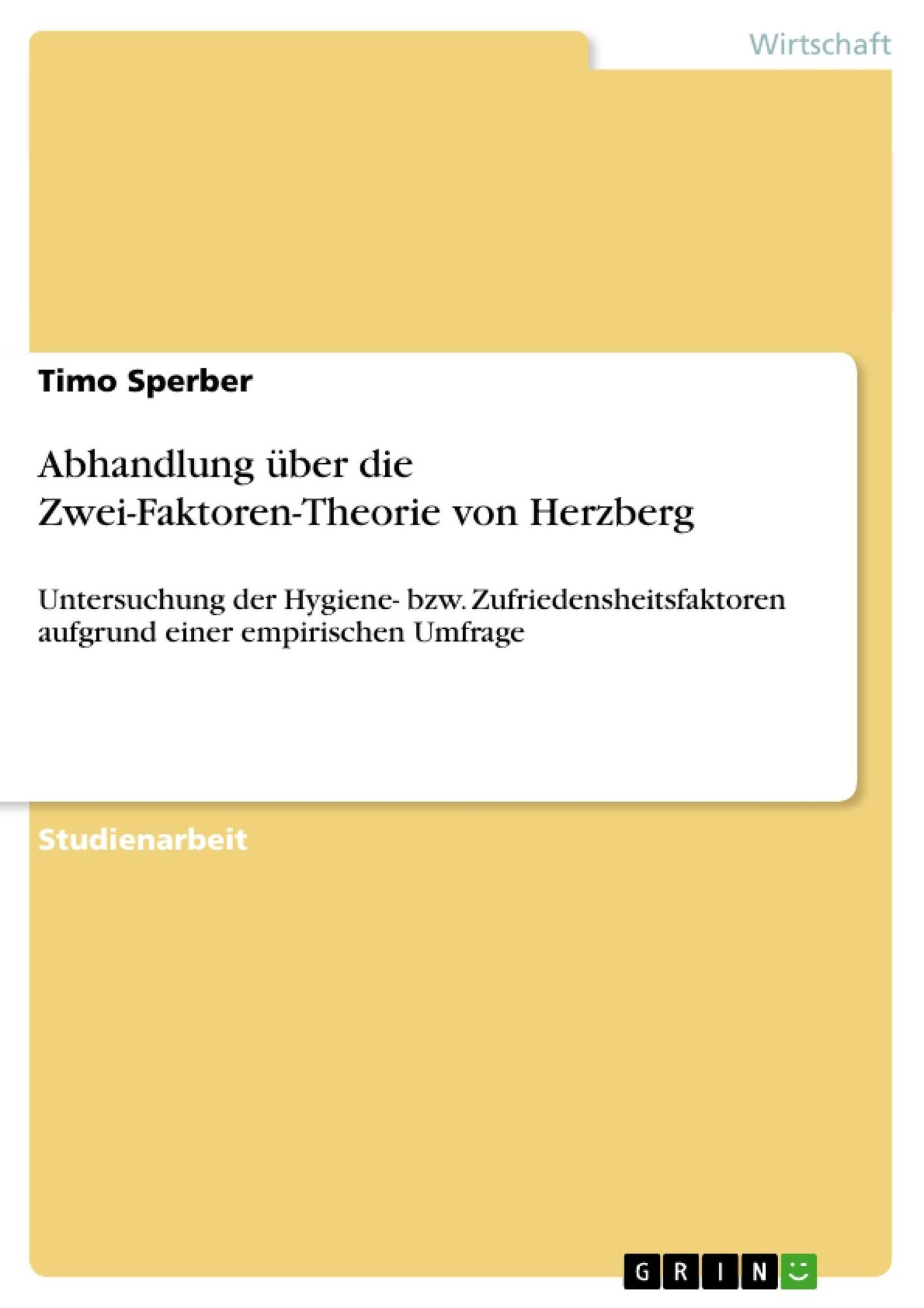 'Abhandlung über Die Zwei-Faktoren-Theorie Von Herzberg' Von 'Timo ...