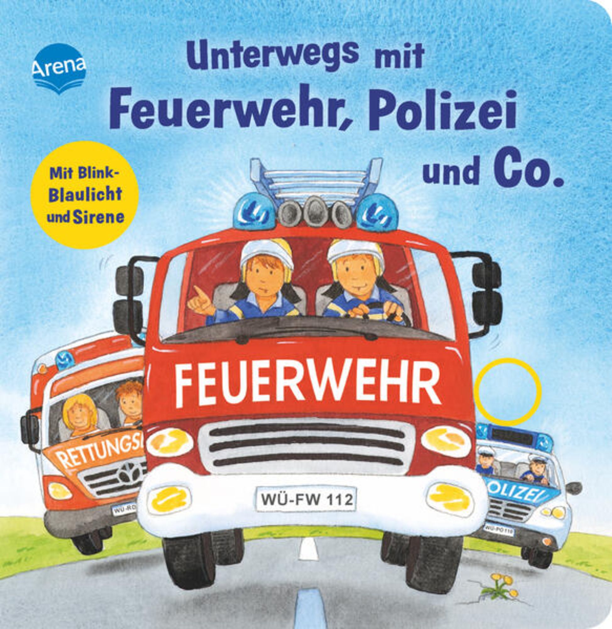 Unterwegs mit Feuerwehr, Polizei und Co. Mit Blink-Blaulicht und Sirene'  von 'Kerstin M. Schuld' - Buch - '978-3-401-71797-5