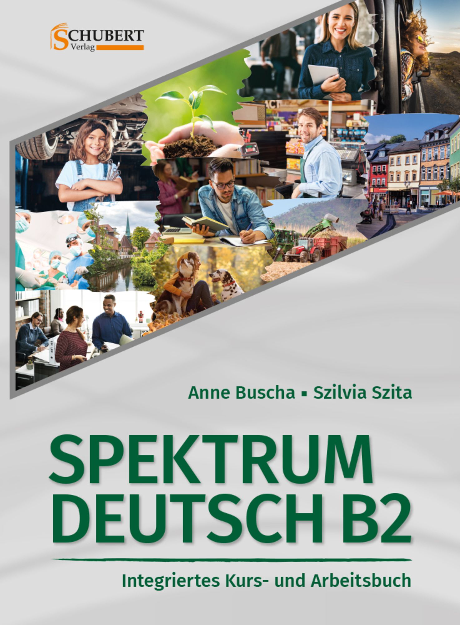 Spektrum Deutsch B2: Integriertes Kurs- Und Arbeitsbuch Für Deutsch Als ...