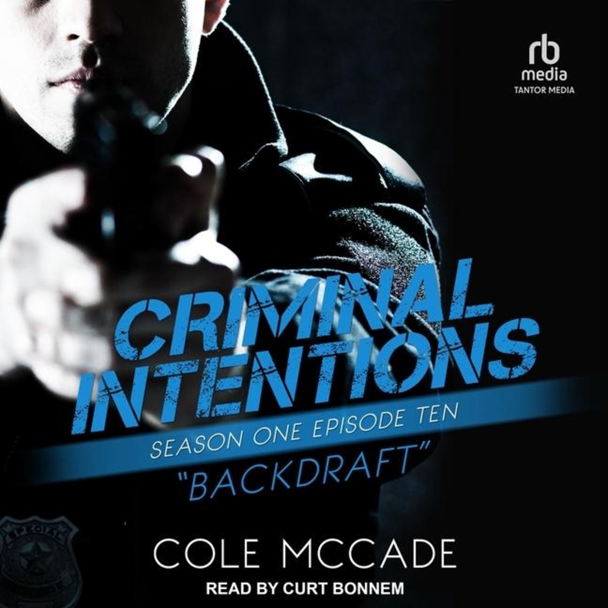 'Criminal Intentions: Season One, Episode Ten' von 'Cole Mccade' - Hörbuch