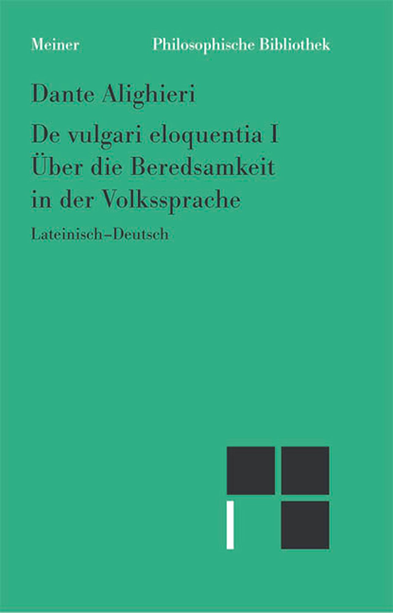 ber die Beredsamkeit in der Volkssprache von Dante Alighieri