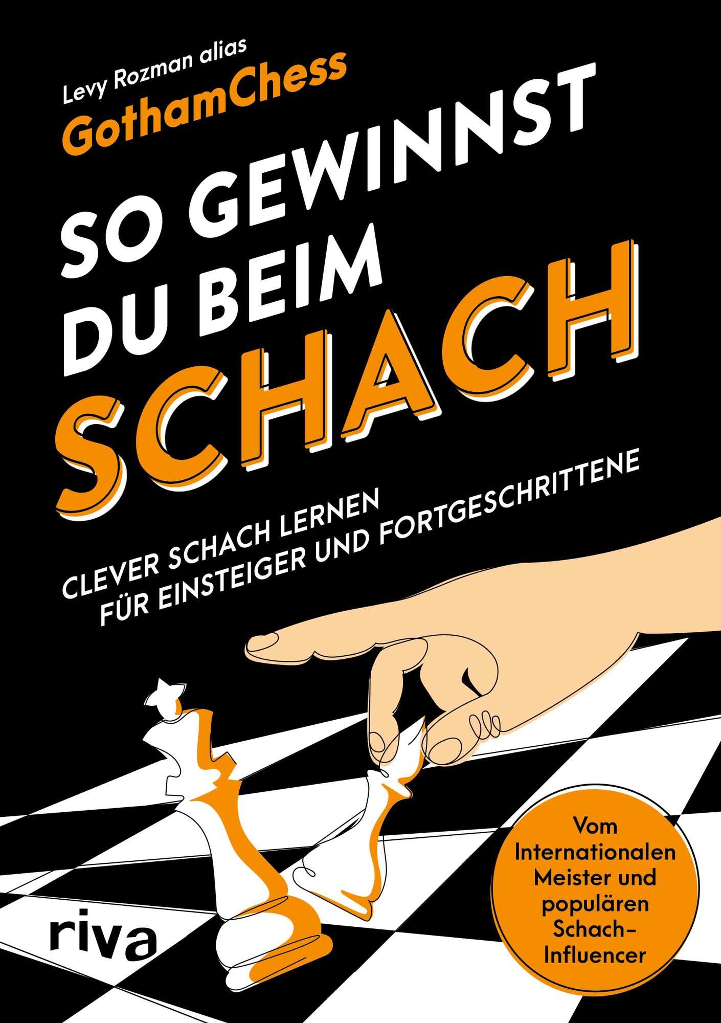 So gewinnst du beim Schach' von 'GothamChess' - Buch - '978-3-7423-2598-3