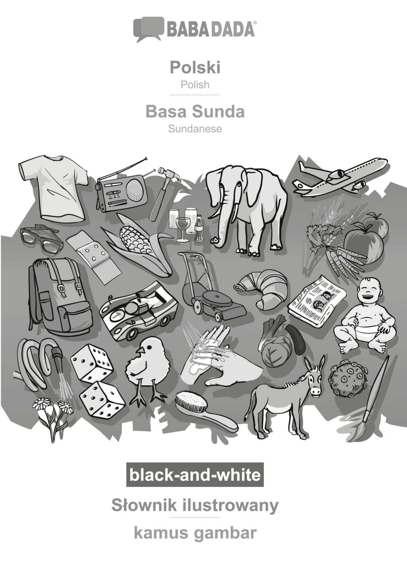 'BABADADA Black-and-white, Polski - Basa Sunda, S¿ownik Ilustrowany ...