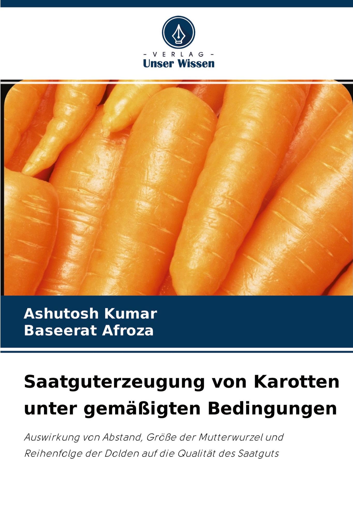 Saatguterzeugung von Karotten unter gemigten Bedingungen" online kaufen