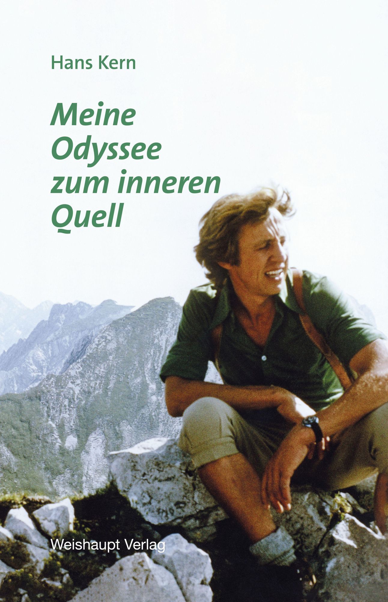 Meine Odyssee zum inneren Quell' von 'Hans Kern' - Buch -  '978-3-7059-0545-0'