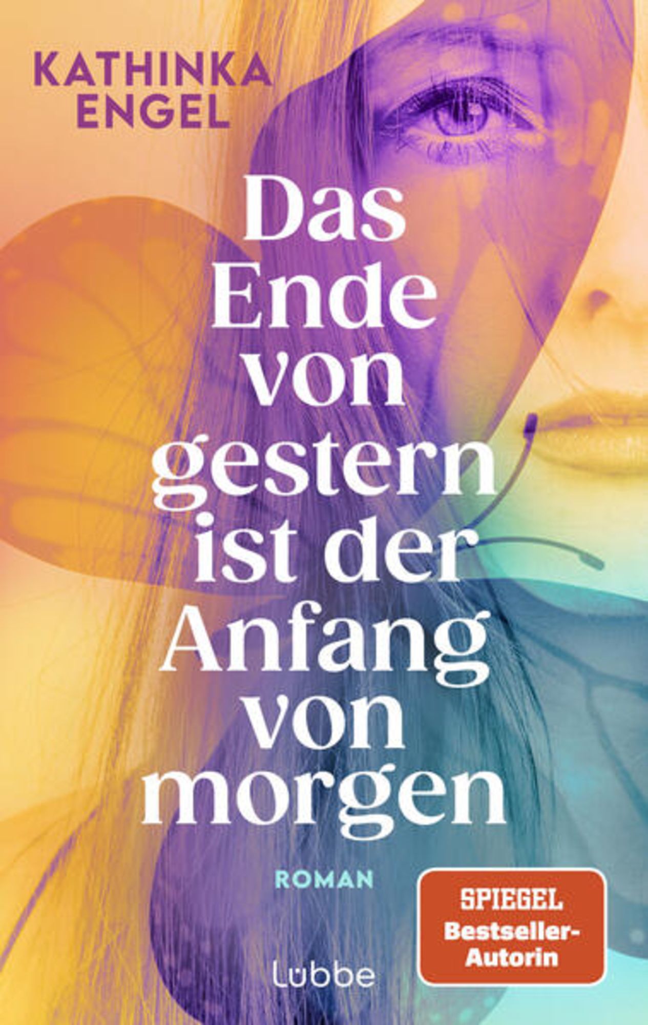 'Das Ende von gestern ist der Anfang von morgen' von 'Kathinka Engel' - Buch - '978-3-7577-0024-9'