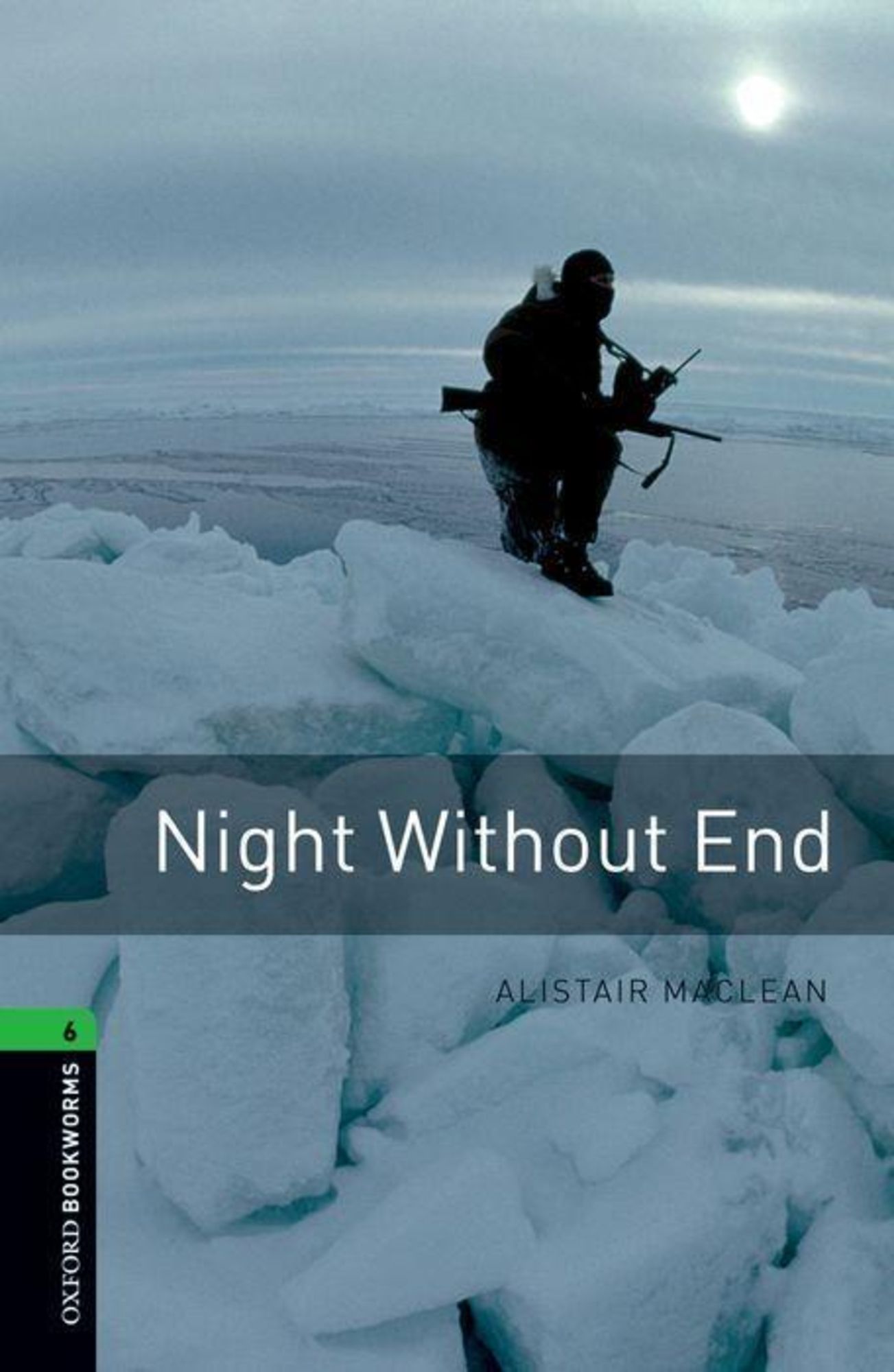 Oxford Bookworms Library: Level 6:: Night Without End' 'Sprachkurse'  Schulbuch '978-0-19-479265-3'