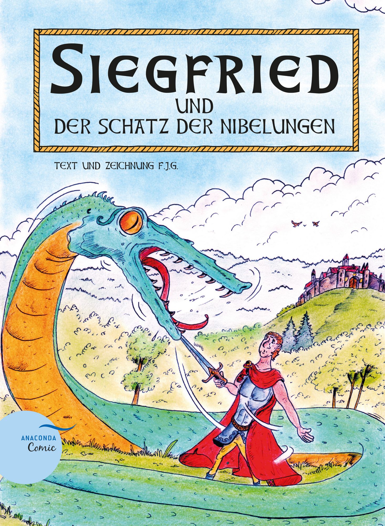 'Siegfried und der Schatz der Nibelungen' von 'Florian J. Gierl' - Buch