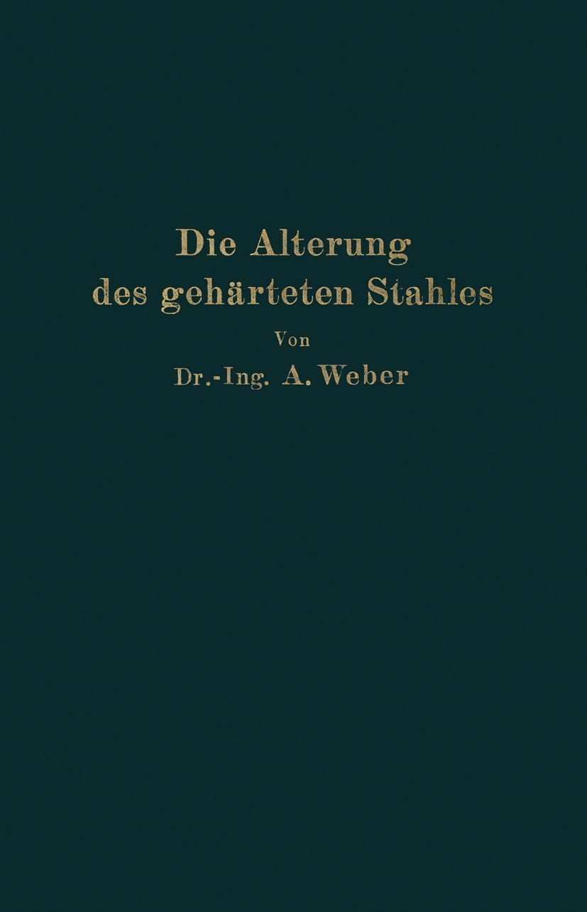 Die natrliche und knstliche Alterung des gehrteten Stahles" online kaufen