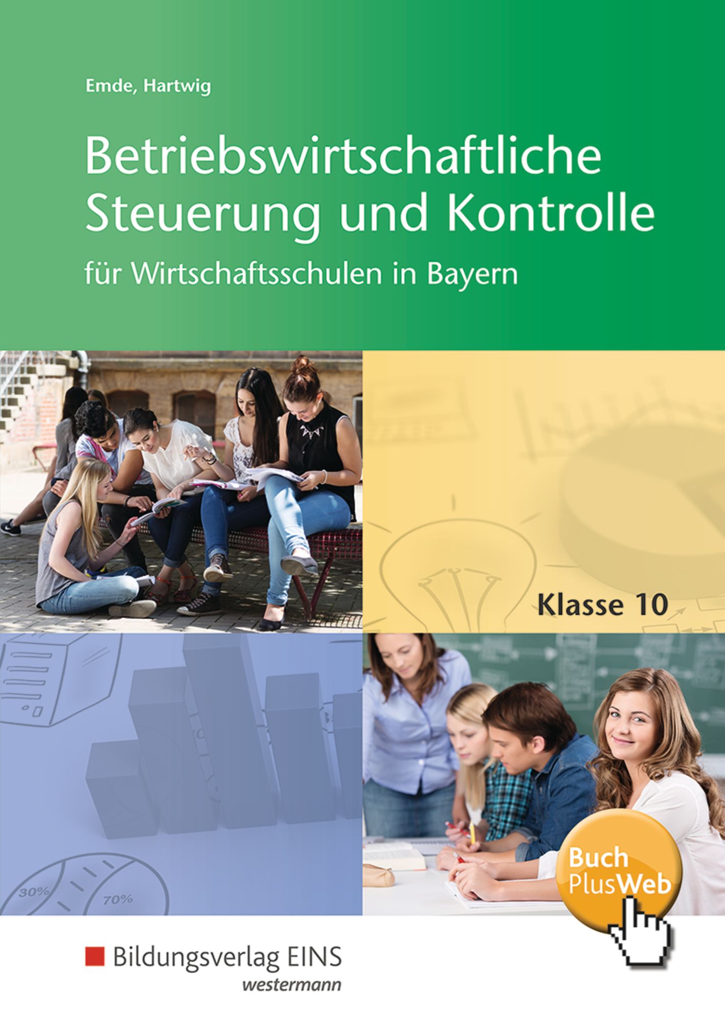 'Betriebswirtschaftliche Steuerung Und Kontrolle 10. Schülerband ...