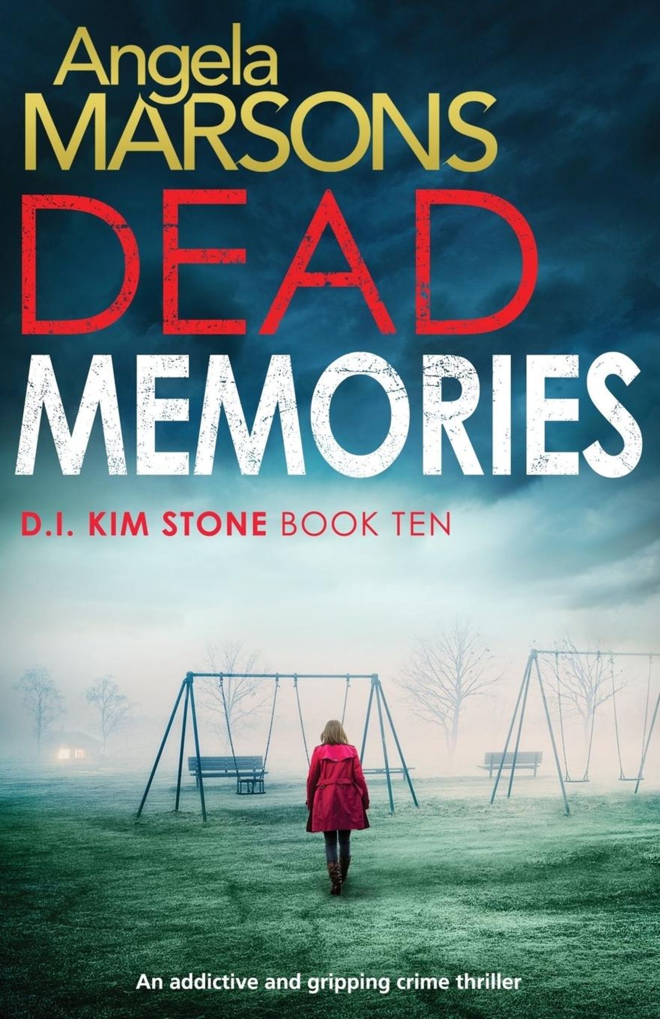 Dead Memories: An addictive and gripping crime thriller' von