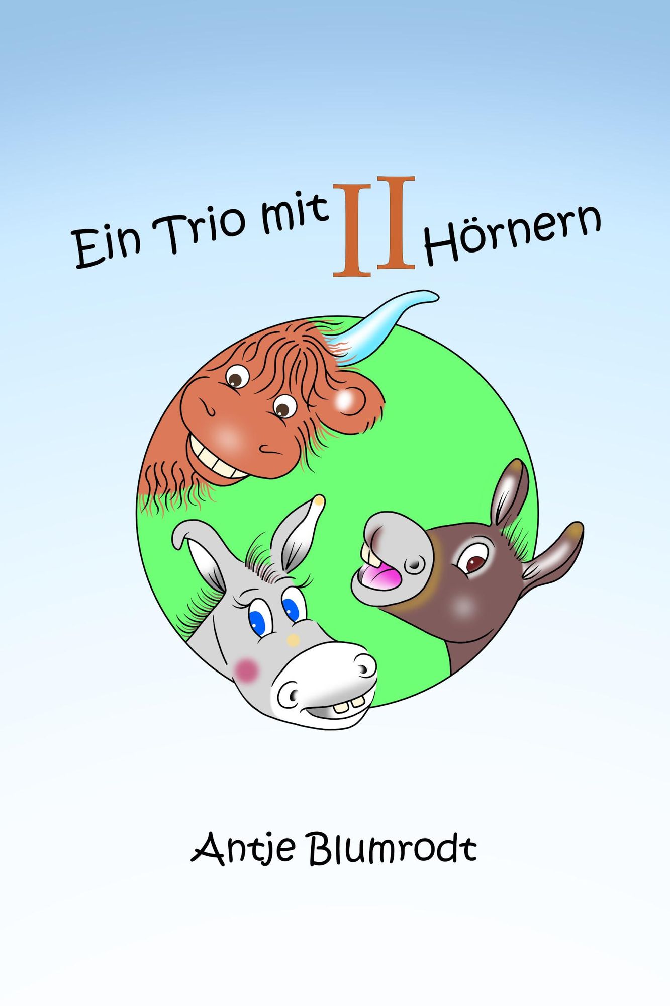 Ein Trio mit zwei Hörnern' von 'Antje Blumrodt' - eBook