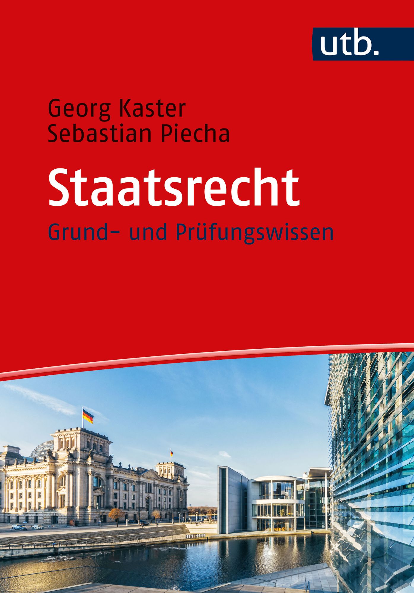 'Staatsrecht' Von 'Georg Kaster' - Buch - '978-3-8252-6013-2'