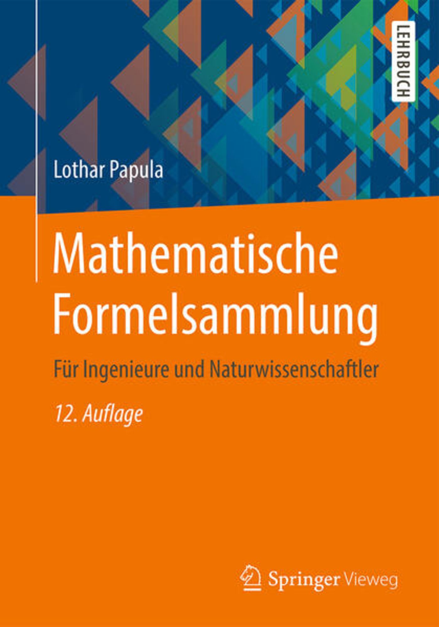 Mathematische Formelsammlung von Lothar Papula Buch Thalia