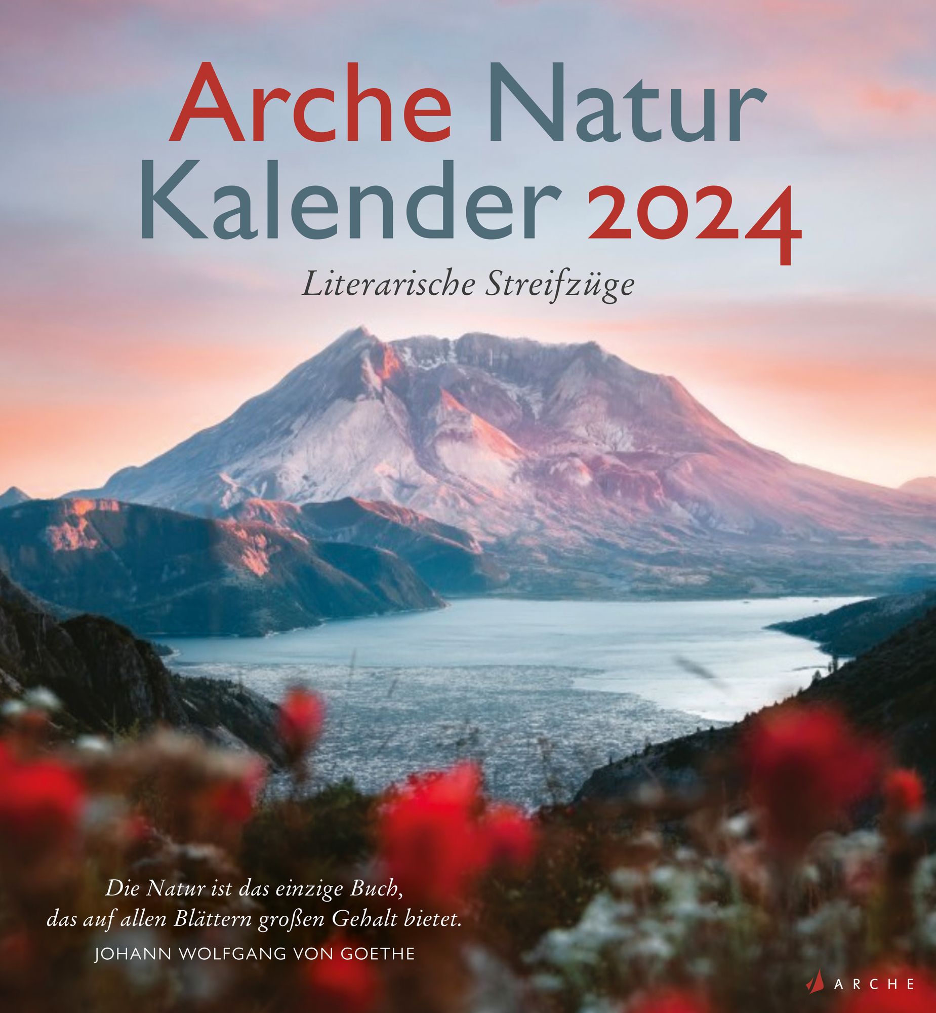 Arche Kalender Natur Literatur 2024 Sprache Literatur