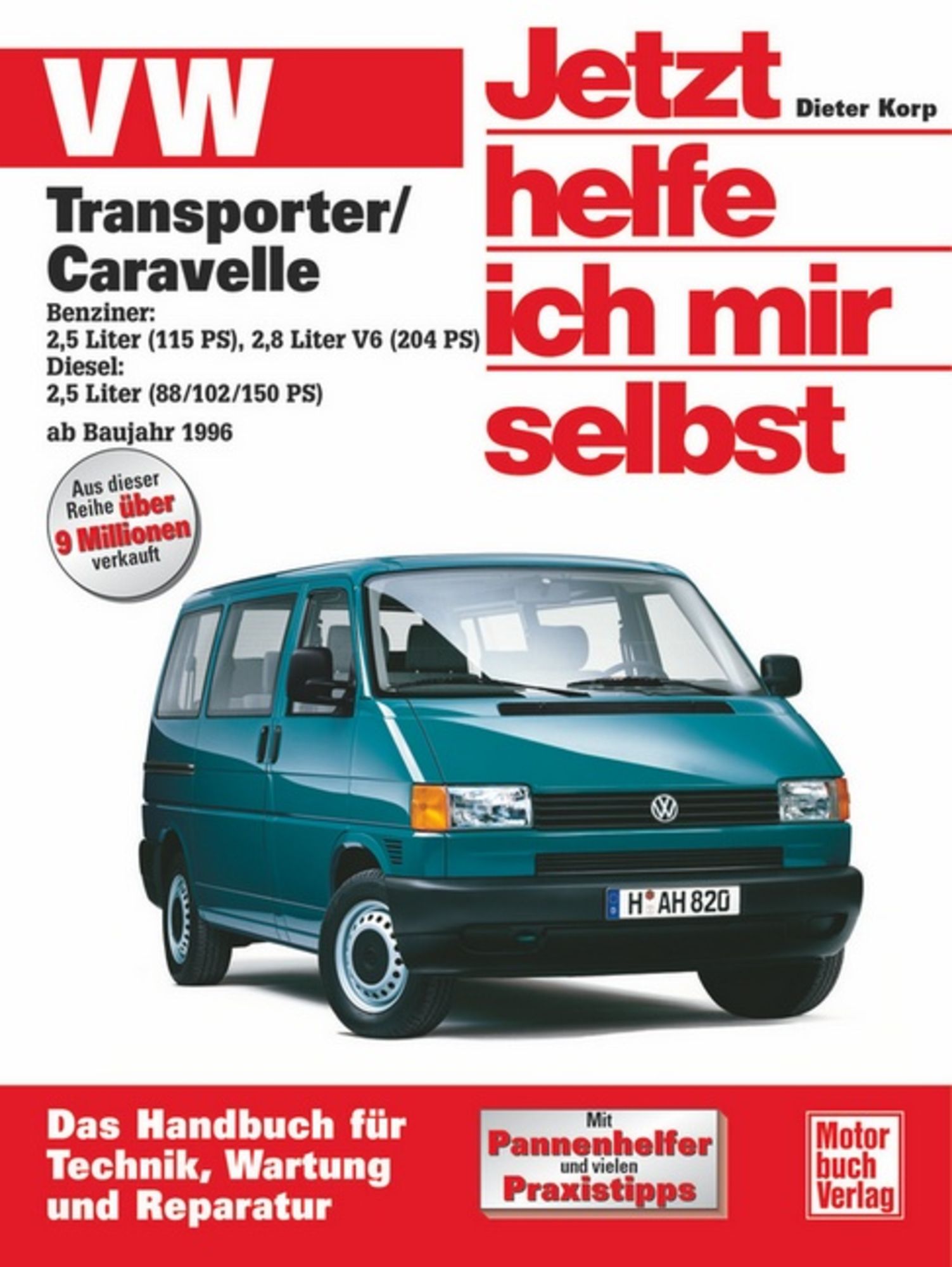 VW Transporter T5 / Multivan. Jetzt helfe ich mir selbst: 9783613023710:  Korp, Dieter: Books 