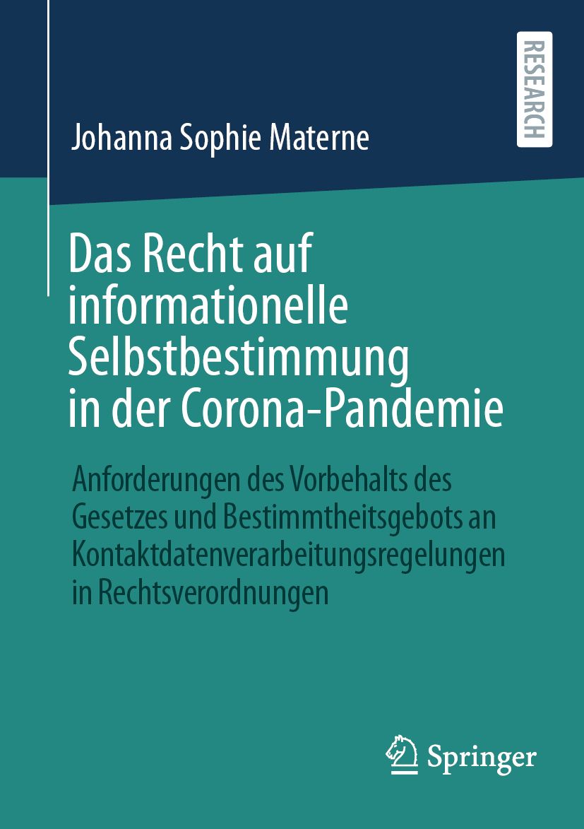 Das Recht auf informationelle Selbstbestimmung in der Corona