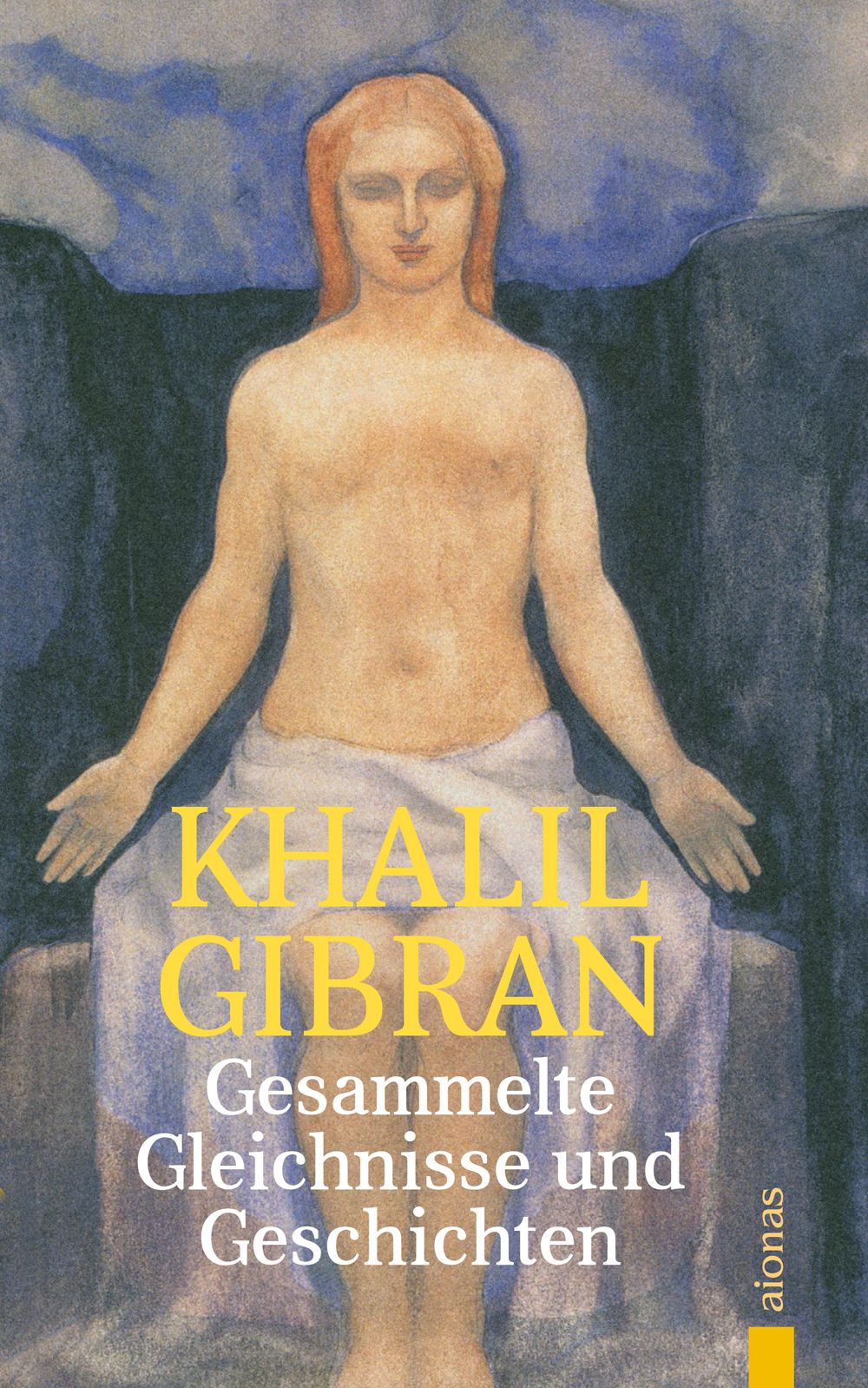 'Gesammelte Gleichnisse und Geschichten. Khalil Gibran' von 'Khalil