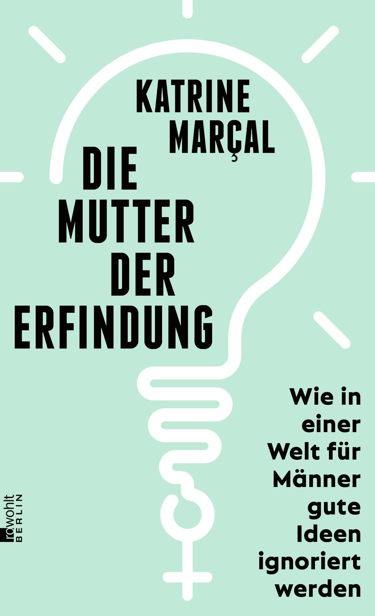 Die Mutter der Erfindung von Katrine Kielos-Marçal - Buch -  978-3-7371-0142-4