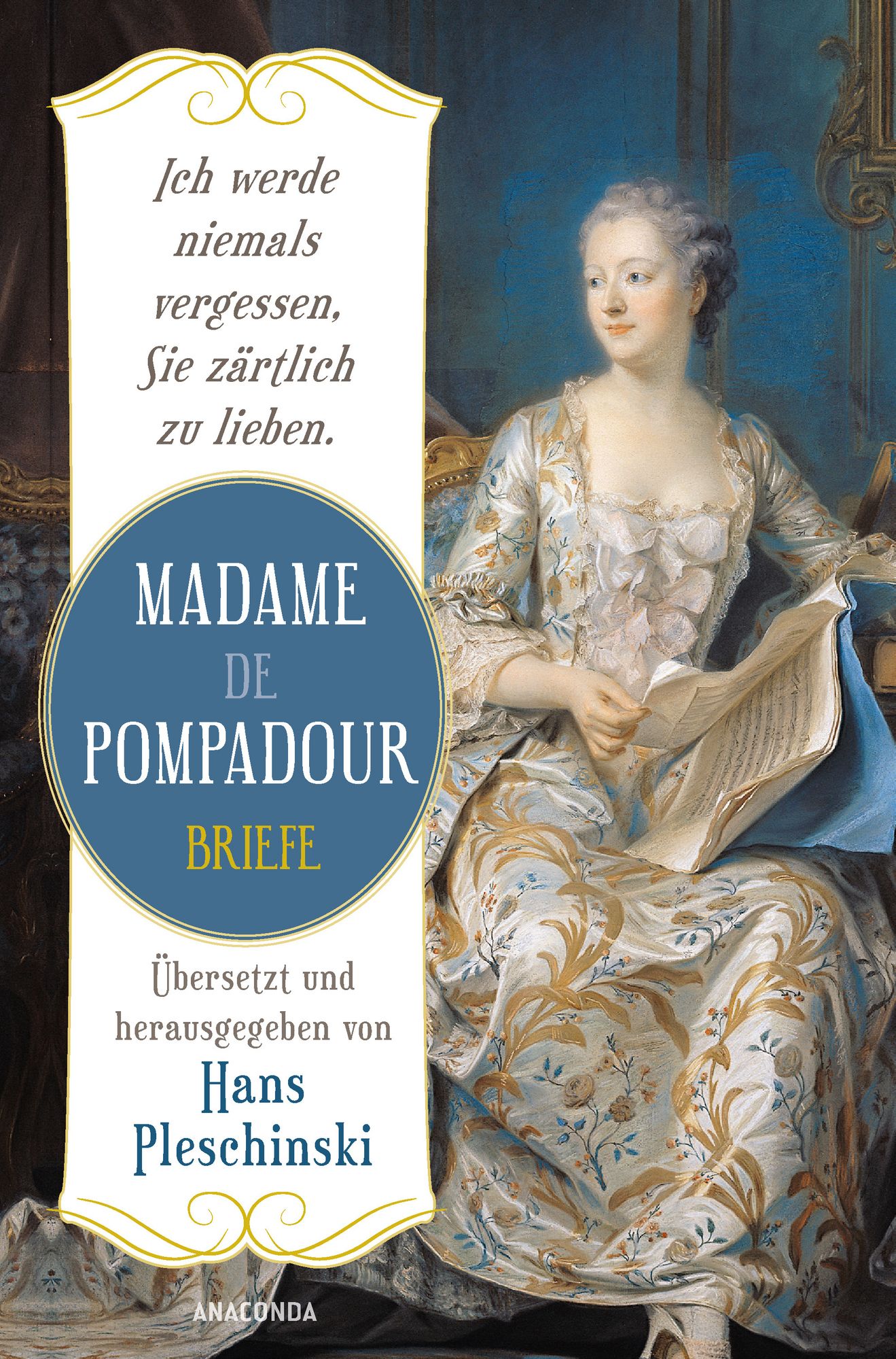 'Ich werde niemals vergessen, Sie zärtlich zu lieben: Madame de ...