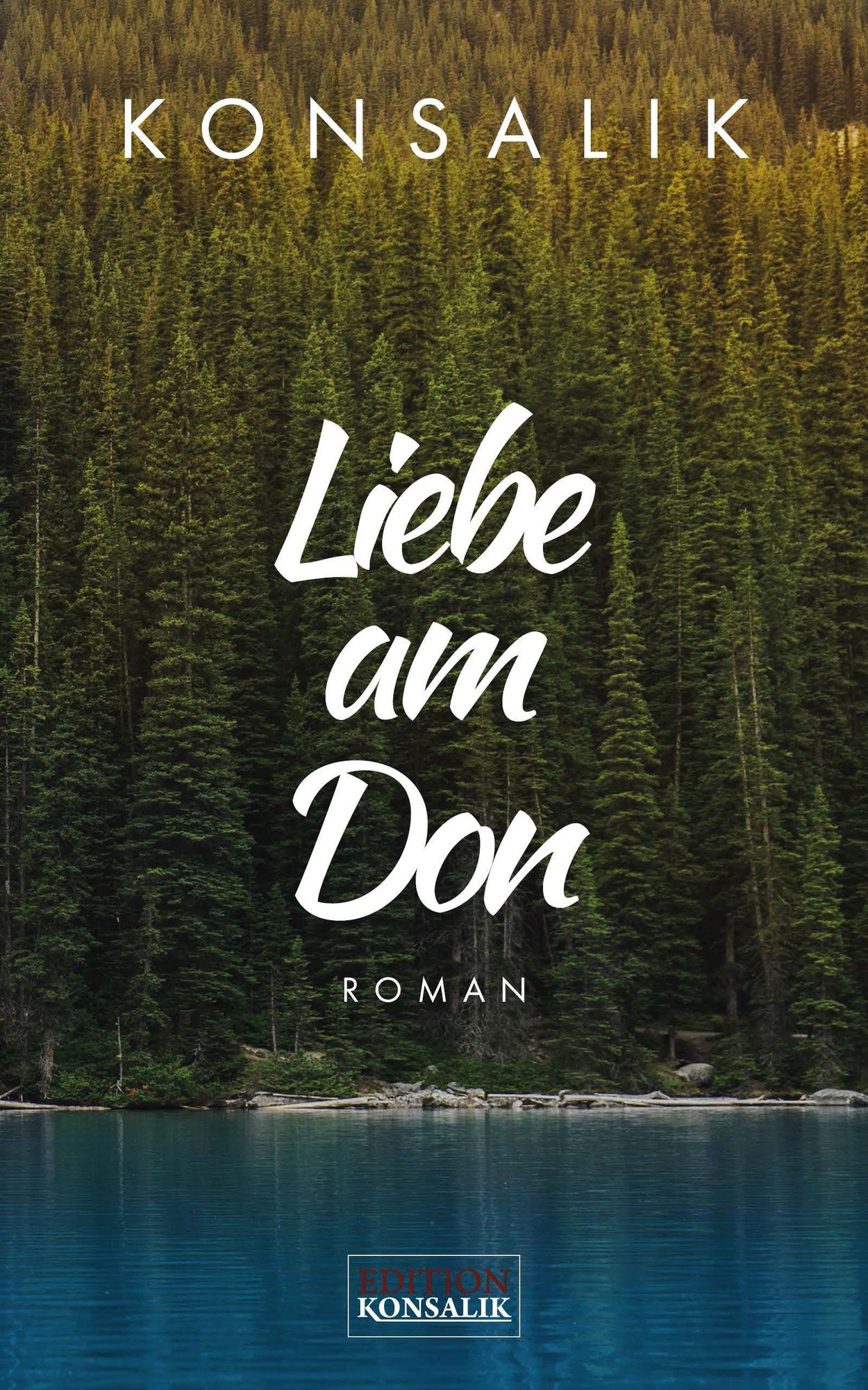 Liebe Am Don Von Heinz Gkonsalik Ebook 