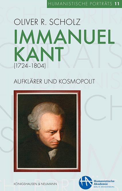 Kant Was Kann Ich Wissen 'Immanuel Kant (1724–1804)' von 'Oliver R. Scholz' - Buch - '978-3-8260