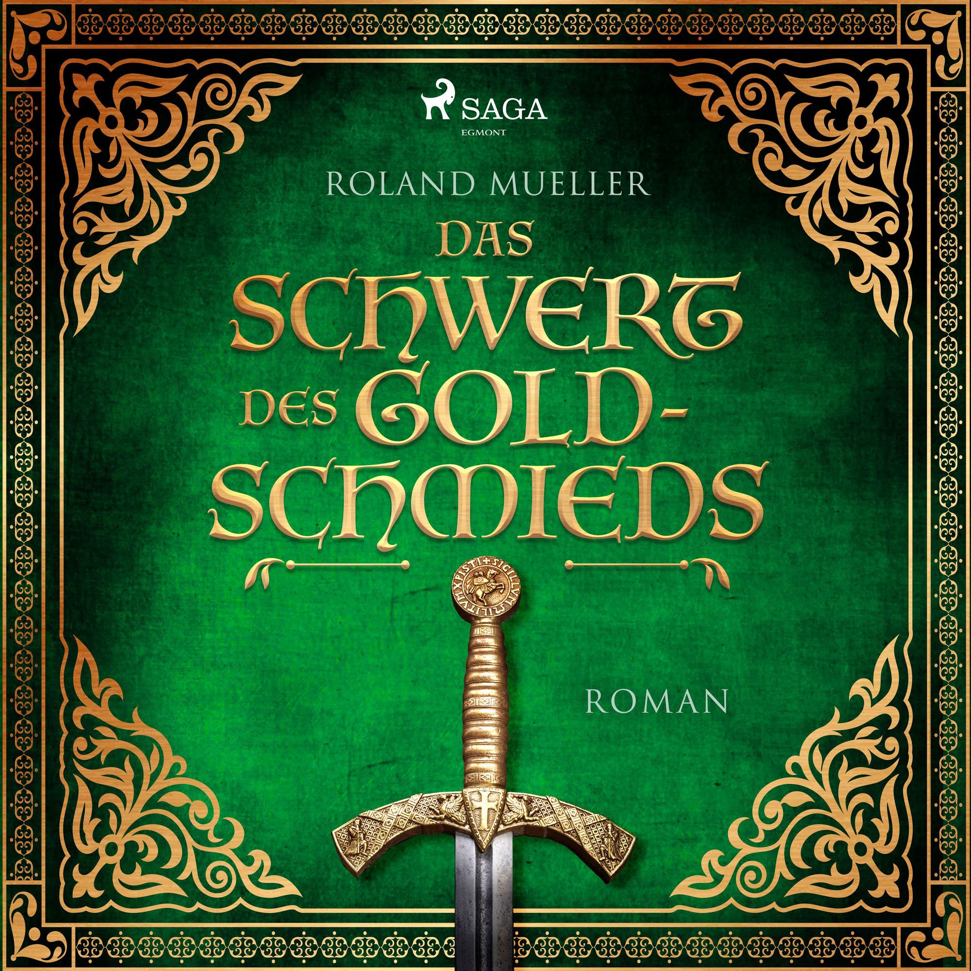 Das Schwert des Goldschmieds von Roland Mueller HörbuchDownload Thalia