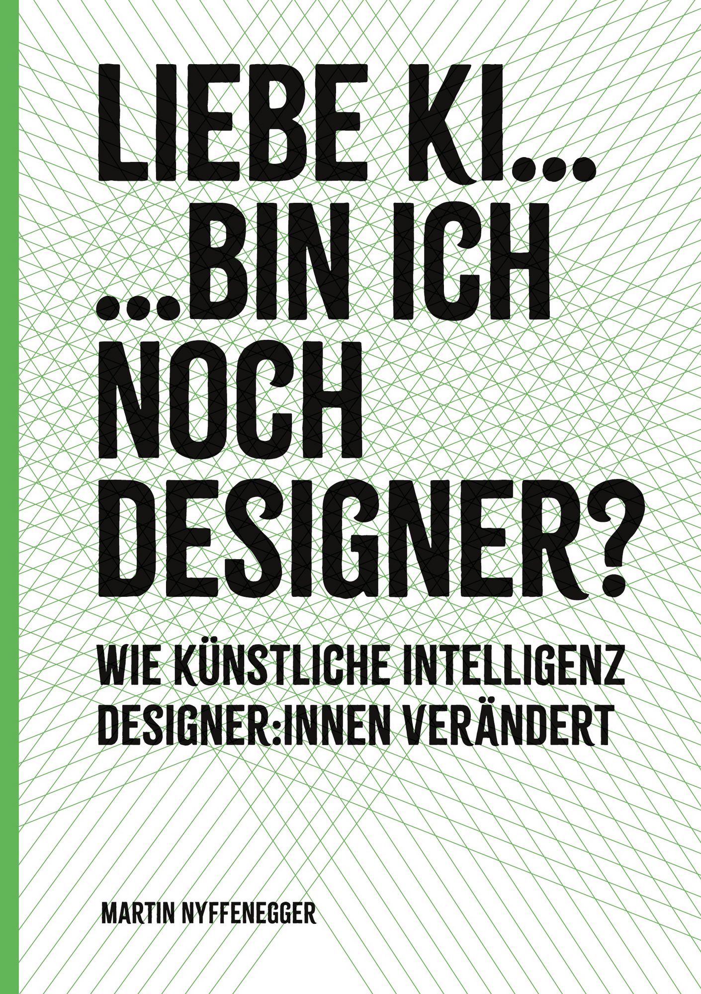 Liebe KI... Bin ich noch Designer?" online kaufen