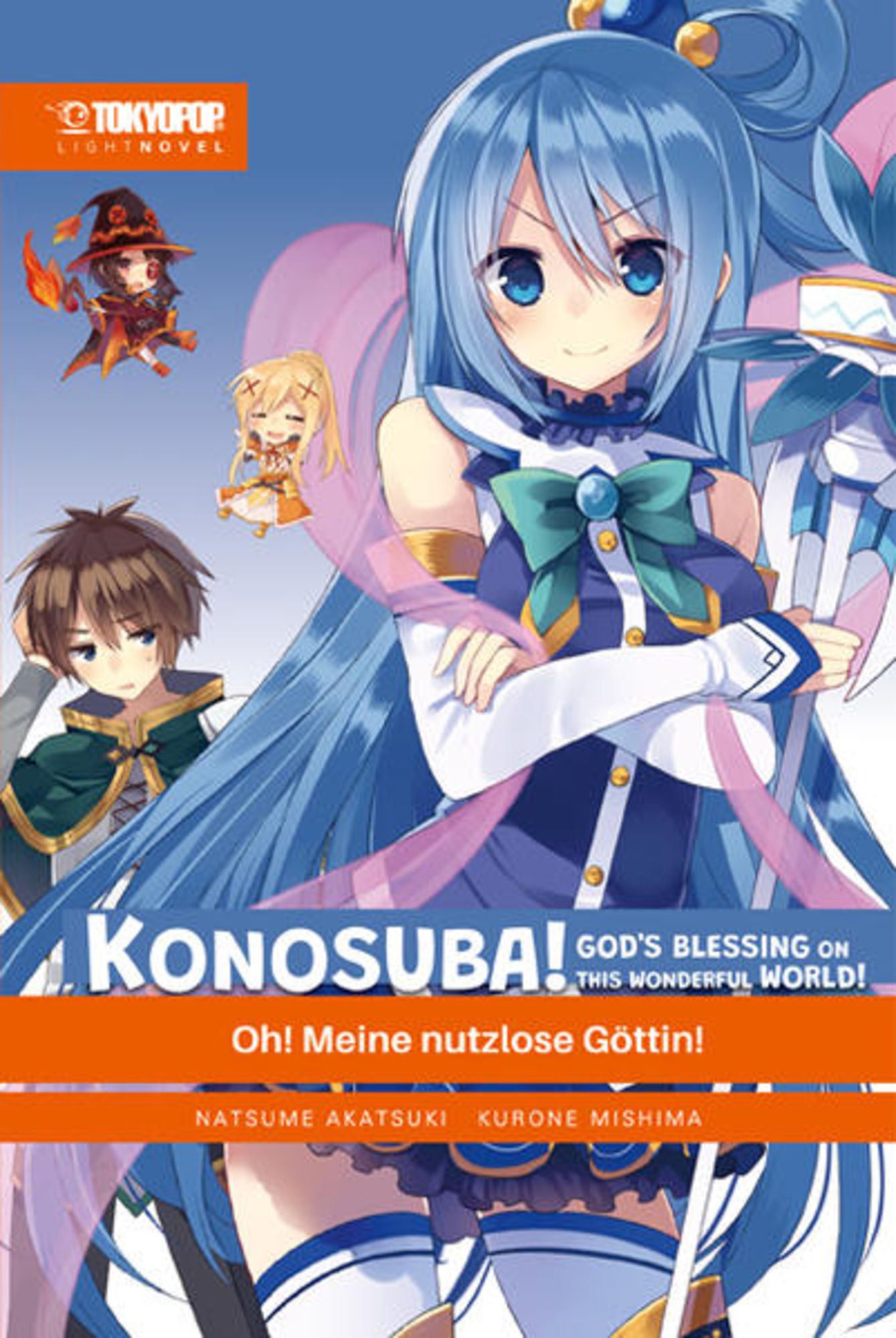  Konosuba: God's Blessing on This Wonderful World!, Vol. 1: Oh!  My Useless Goddess!: 9780316553377: Akatsuki, Natsume, Steinbach, Kevin,  Mishima, Kurone: Books