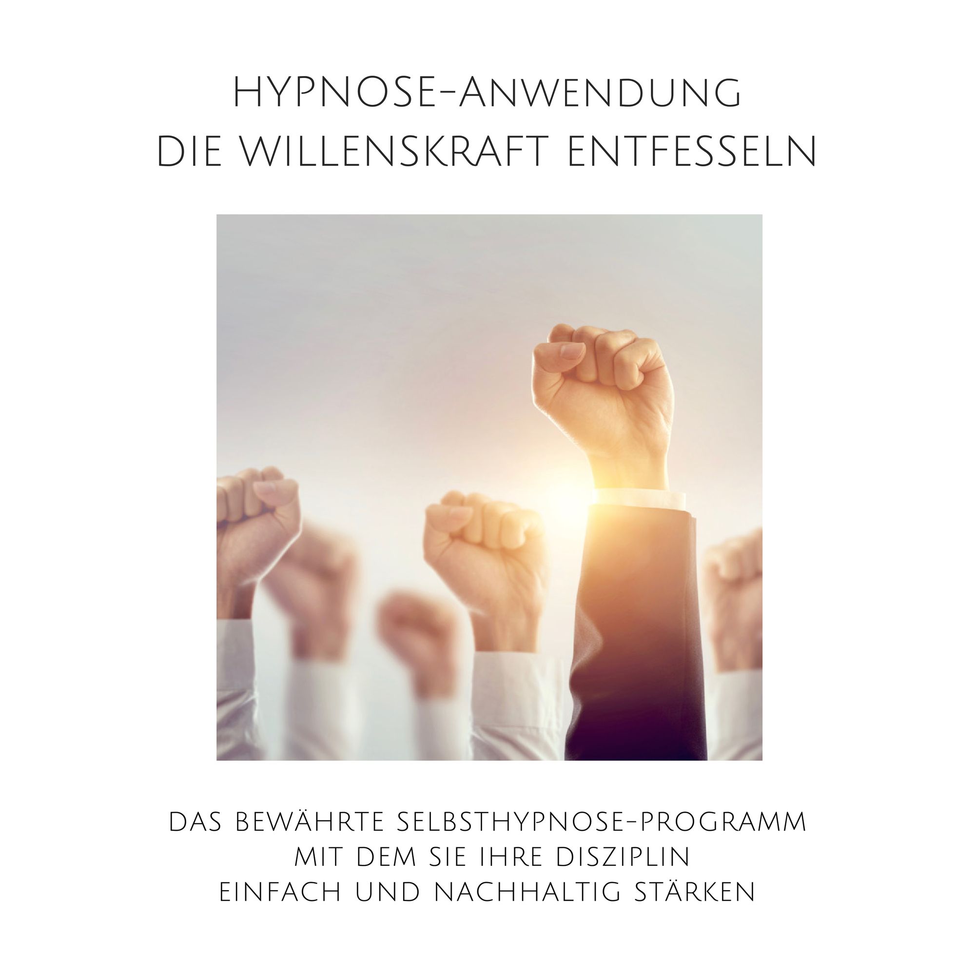 Hypnose Anwendung Willenskraft Entfesseln Selbstdisziplin Steigern Von Patrick Lynen 