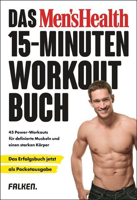 Das Men's Health 15MinutenWorkoutBuch die Pocketausgabe von Selene