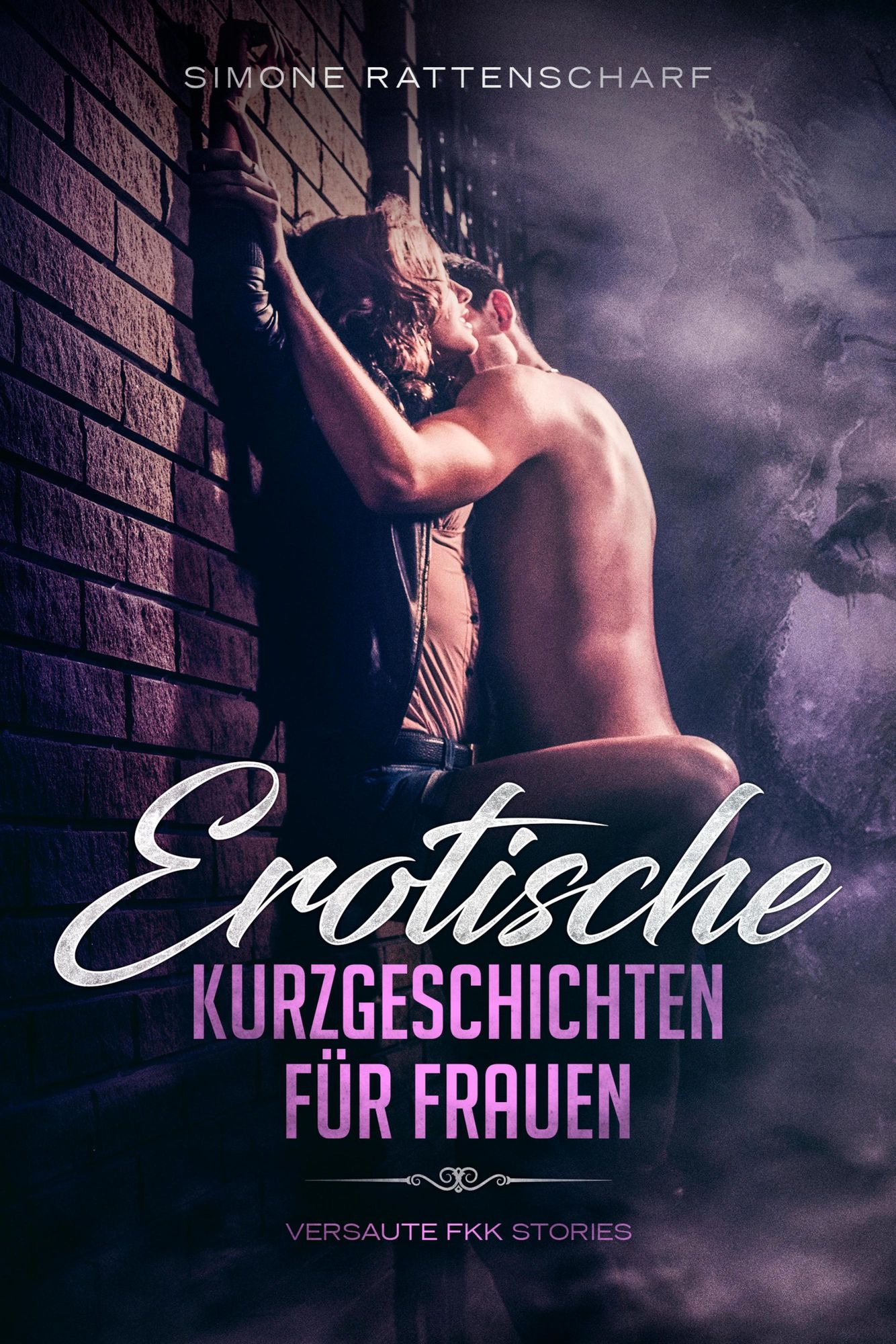 Erotische Kurzgeschichten für Frauen von Simone Rattenscharf - eBook |  Thalia