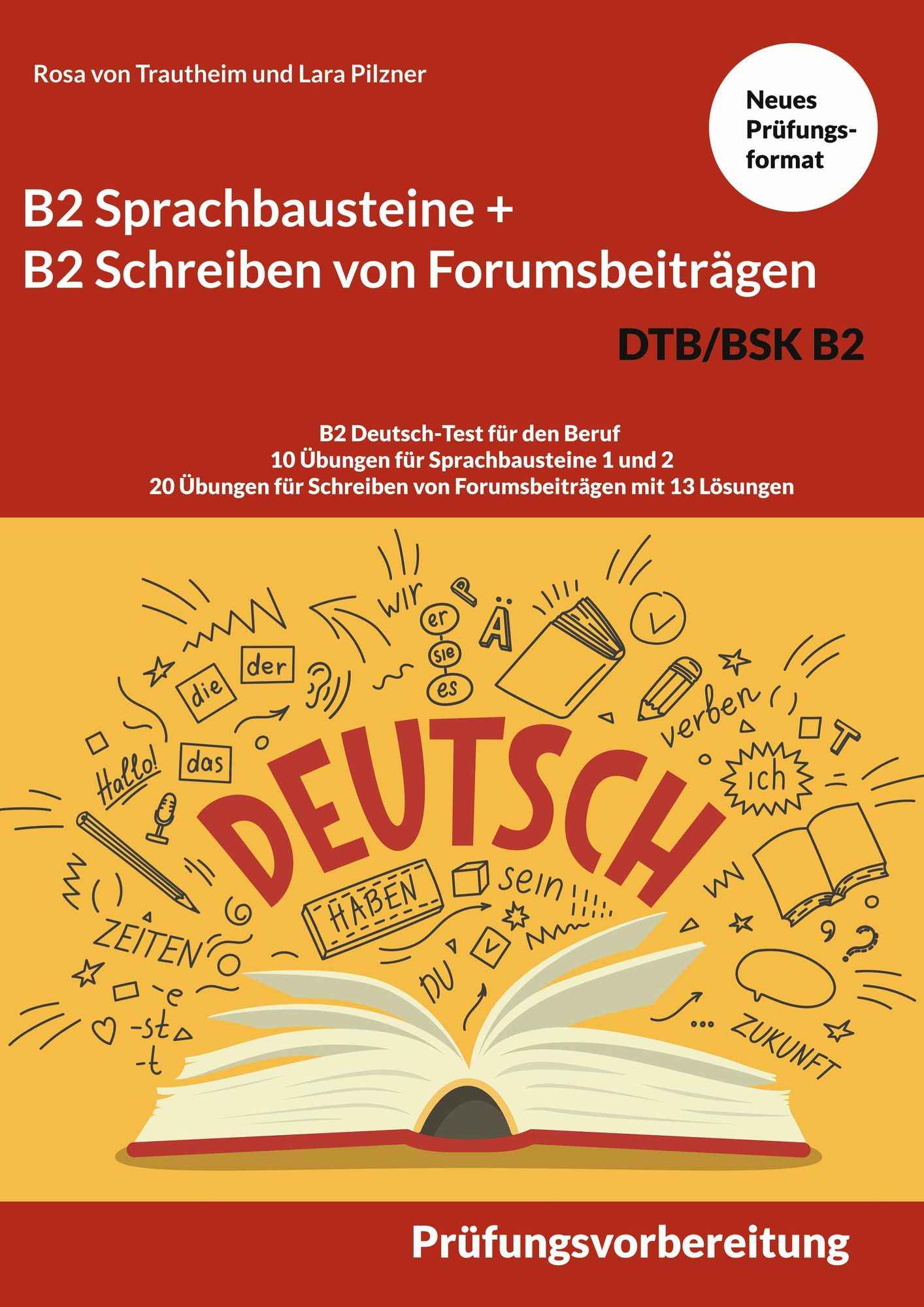 B2 Sprachbausteine + B2 Schreiben von Forumsbeiträgen DTB/BSK B2 von Rosa von Trautheim eBook