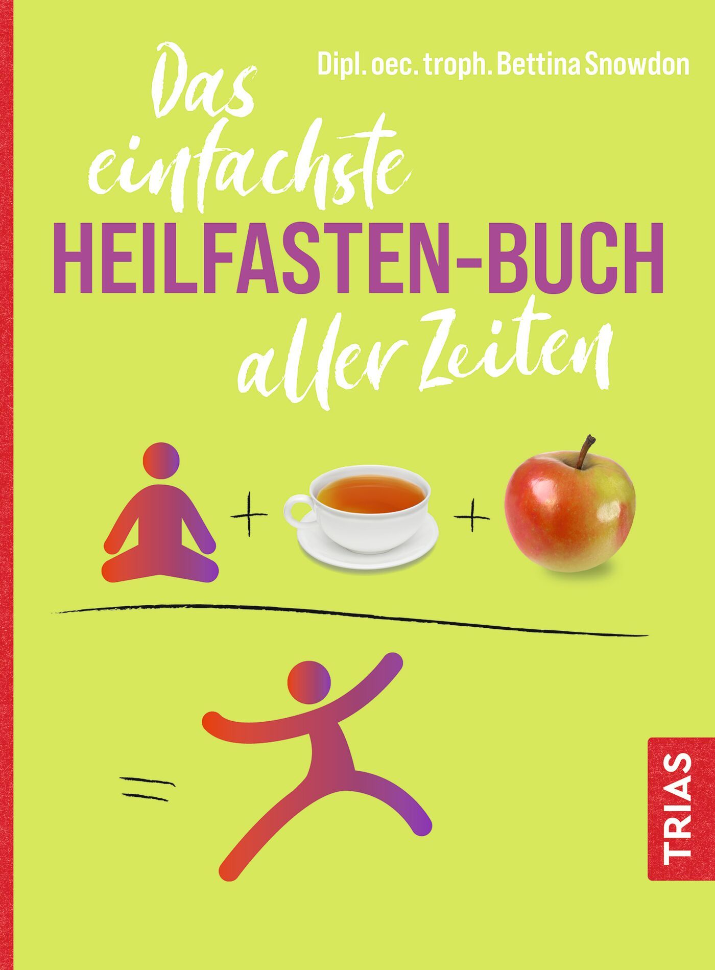 "Das einfachste Heilfasten-Buch aller Zeiten" online kaufen