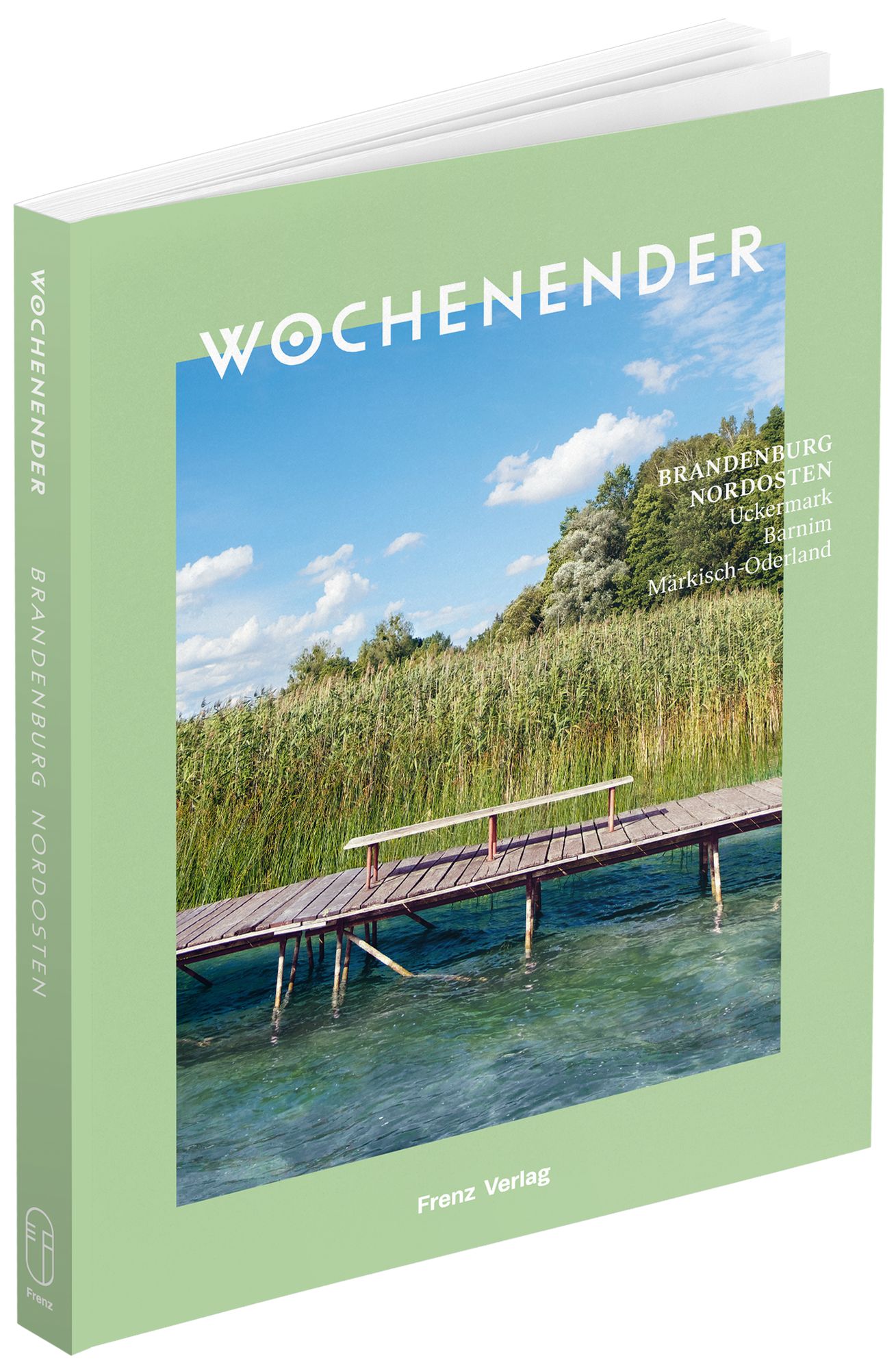 Wochenender: Brandenburg Nordosten von  - Buch - 978-3-9822646-0-8