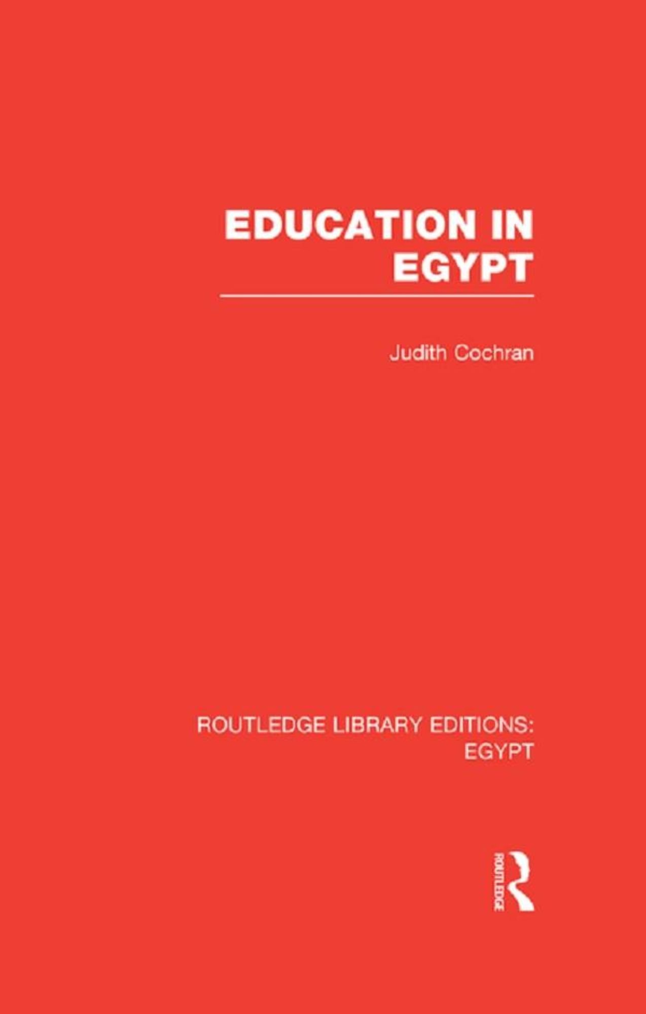 Education In Egypt (RLE Egypt) Von Judith Cochran. EBooks | Orell Füssli