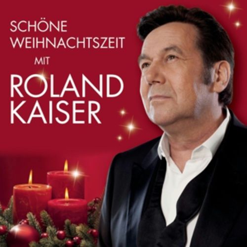 Schöne Weihnachtszeit mit Roland Kaiser von Roland Kaiser auf CD